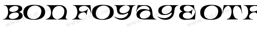 Bon Foyage OTF字体转换